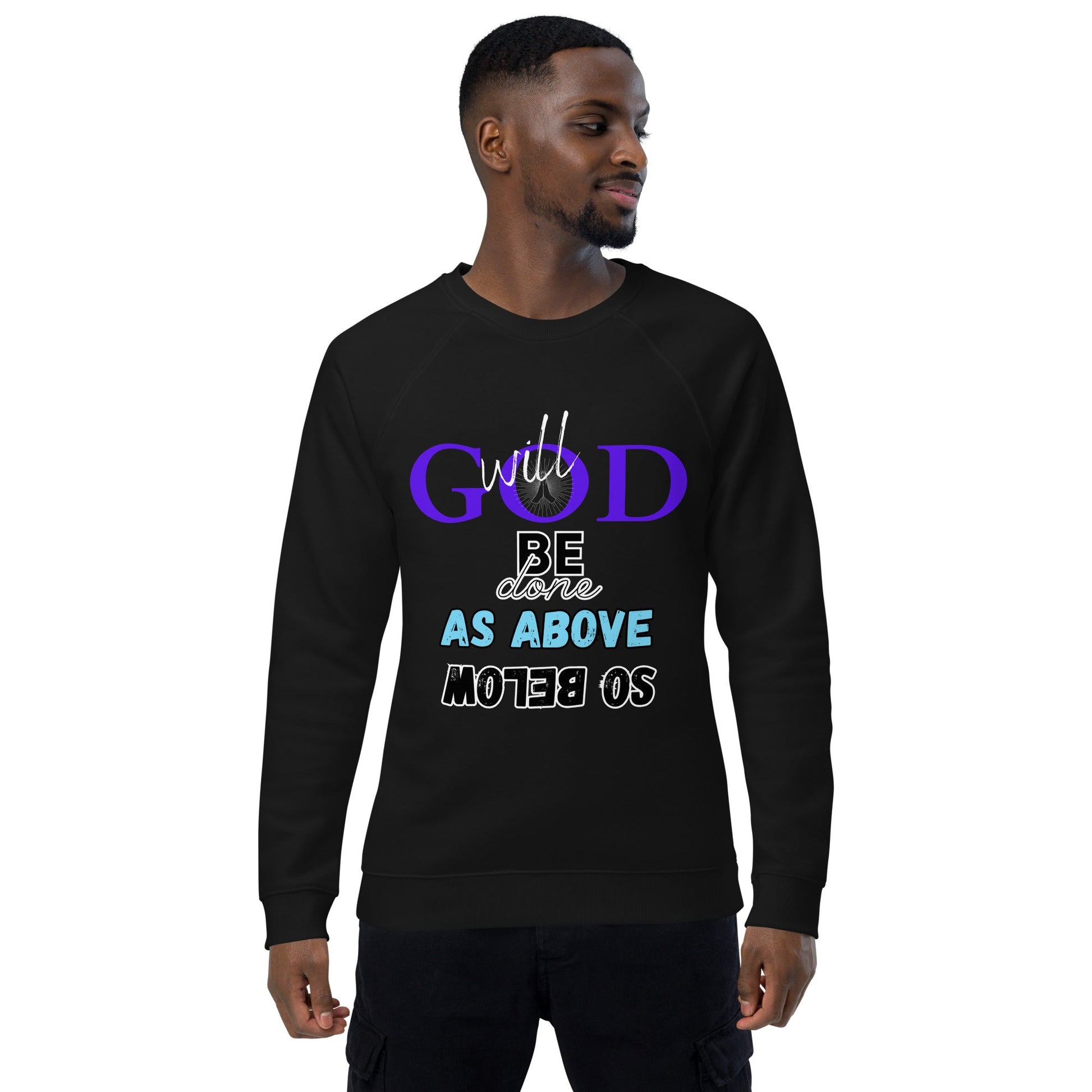 God will be done - Unisex organic raglan sweatshirt - DJENEZIS ARTWEAR