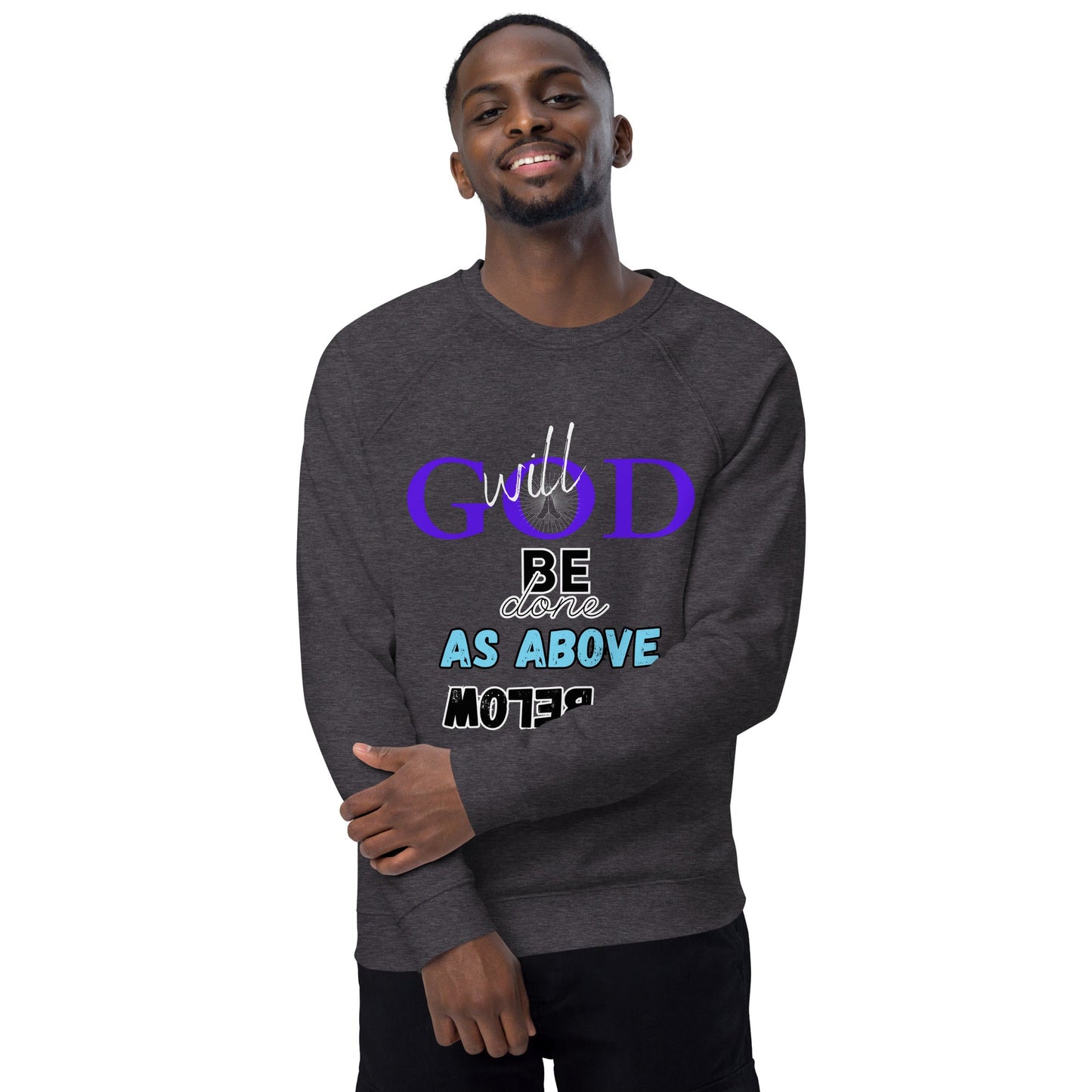 God will be done - Unisex organic raglan sweatshirt - DJENEZIS ARTWEAR