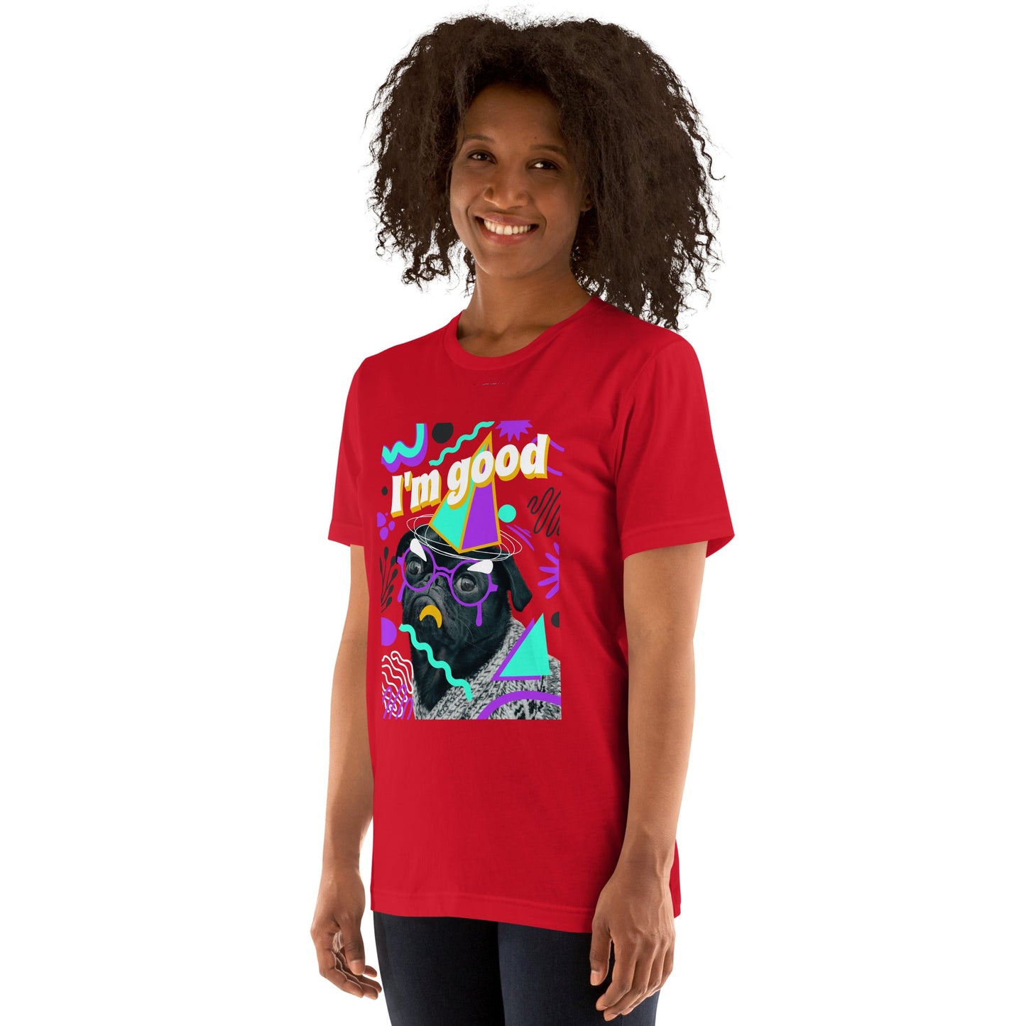 I'm Good Unisex t-shirt - DJENEZIS ARTWEAR